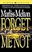 Forget Me Not by Marliss Melton