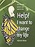 Help! I want to change my life: Become the person you want to be (Brilliant Little Ideas)