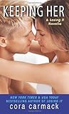 Keeping Her by Cora Carmack