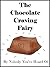 N.Y.H.O. 2012 - Week 03 - The Chocolate Craving Fairy (N.Y.H.O 2012 Book 3)