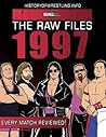 The Raw Files: 1997