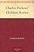 Charles Dickens' Children S...