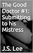 Submitting to his Mistress ...