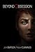 Beyond Obsession