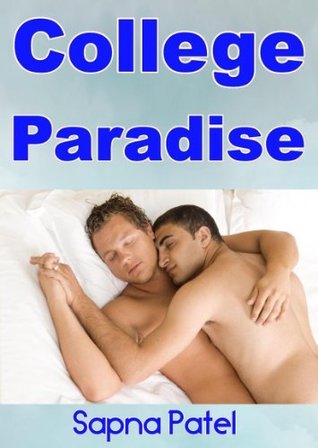 College Paradise ( Gay Erotica )