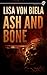 Ash and Bone