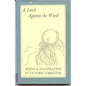 A Latch Against the Wind (Library Binding)