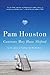 Contents May Have Shifted by Pam Houston