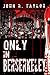 Only in Berserkeley by John R. Taylor
