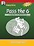 Pass the 6: A Training Guide for the FINRA Series 6 Exam