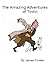 The Amazing Adventures of T...