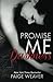 Promise Me Darkness (Promise Me #1)