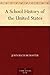 A School History of the United States