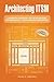 Architecting ITSM: A Refere...