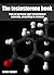 The testosterone book. How to increase your testosterone 100% naturally: The truth about what works to increase your testosterone. Scientifically proven, with the most in-depth research.