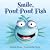 Smile, Pout-Pout Fish by Deborah Diesen Smile, Pout-Pout Fish by Deborah Diesen