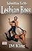 Lesbian Domination: Submitting To My Lesbian Boss (Lesbian BDSM Sex Stories)