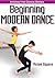 Beginning Modern Dance (Interactive Dance Series)