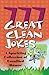 777 Great Clean Jokes by Jennifer Hahn 777 Great Clean Jokes by Jennifer Hahn