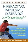 Hiperactivo, Impulsivo, Distraído ¿Me conoces?: Guía Acerca del Déficit Atencional (TDAH) Para Padres, Maestros y Profesionales (Spanish Edition) Hiperactivo, Impulsivo, Distraído ¿Me conoces?: Guía Acerca del Déficit Atencional (TDAH) Para Padres, Maestros y Profesionales (Spanish Edition)