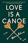 Love Is a Canoe: ...
