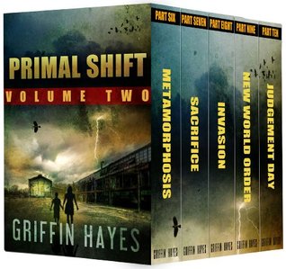 Primal Shift: Volume 2 (A Post Apocalyptic Thriller) (Primal Shift -Box set)
