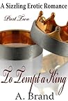 To Tempt A King 2 (I Submit To You) To Tempt A King 2 (I Submit To You)