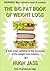 The Big Fat Book of Weight ...