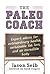 The Paleo Coach: Expert Adv...