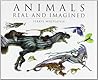 Animals Real and ...