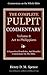 The Pulpit Commentary Complete Volume 8 Act to Philippians (77 Books Now In 9 volumes): A Exposition,Homiletics, And Homilies Commentary On The Bible.