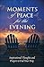 Moments of Peace for the Evening by Bethany House Publishers