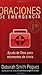 Oraciones de emergencia by Deborah Pegues