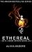 Ethereal: An Illumine Series Novella (The Illumine Series)