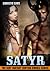 Satyr: The Sexy Fantasy Erotica Story Bundle Series (An Erotic Story Bundle Featuring 3 Hot Satyr Stories)