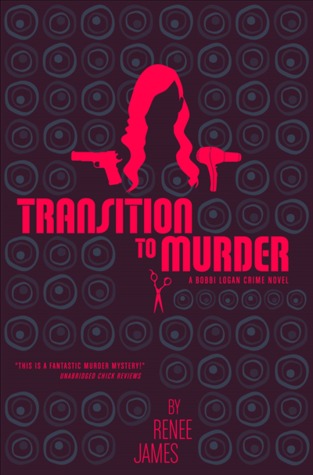 Transition to Murder (A Bobbi Logan Crime Novel)