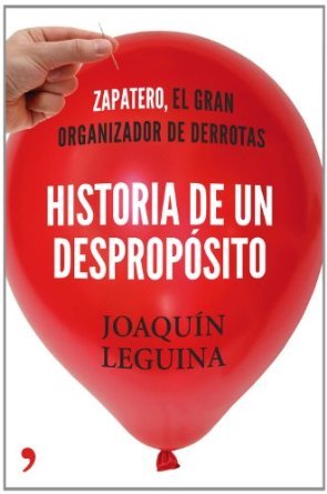 Historia de un despropósito