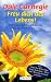 Freu dich des Lebens. Sonderausgabe. Die Kunst, beliebt, erfo... by Dale Carnegie