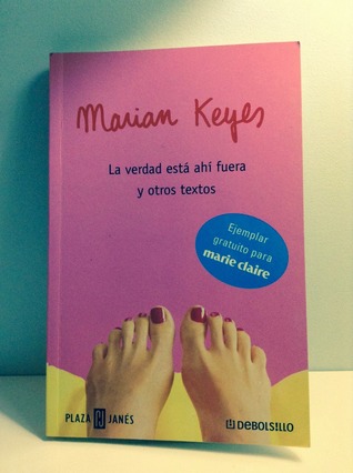 La verdad está ahí fuera y otros textos (Paperback)