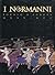 I Normanni: popolo d'Europa 1030-1200