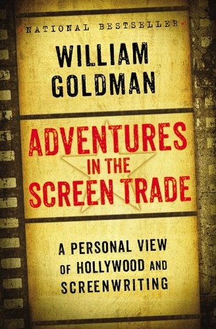Adventures in the Screen Trade