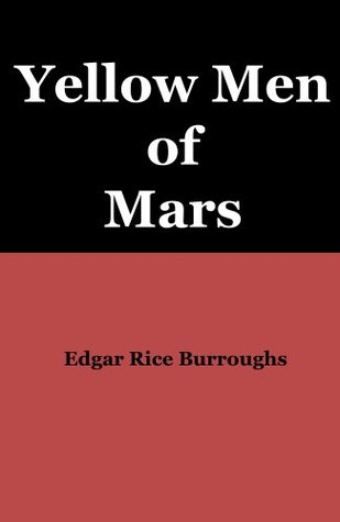 Yellow Men of Mars (Kindle Edition)