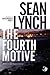 The Fourth Motive by Sean Lynch