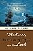 Madness, Betrayal and the Lash: The Epic Voyage of Captain George Vancouver