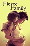 Fierce Family by Bart R. Leib