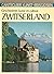 Zwitserland : geschiedenis, kunst en cultuur