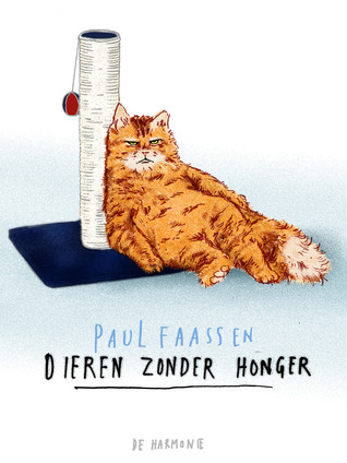 Dieren zonder honger (Hardcover)