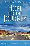 Hope for the Journey Hope for the Journey