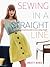 Sewing in a Straight Line by Brett Bara