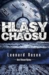 Hlasy chaosu by Leonard Rosen Hlasy chaosu by Leonard Rosen